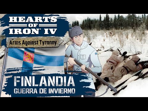 Finlandia | Hearts of Iron 4: Arms Against Tyranny | #2 Guerra de Invierno