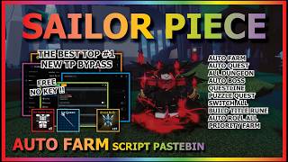 SAILOR PIECE Script Pastebin 2026 AUTO FARM, DUNGEON, QUEST, BOSS, INF TOWER, KILL AURA (NO KEY) 🍀