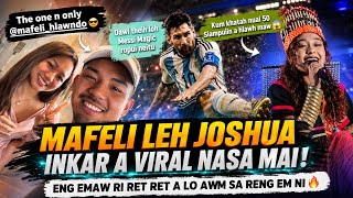 Mafeli hlondo leh Joshua Van inkarah ri ret ret a awm😁Siampui zai hlawh nuai 50 maw😱Dawi ngam Messi🔥