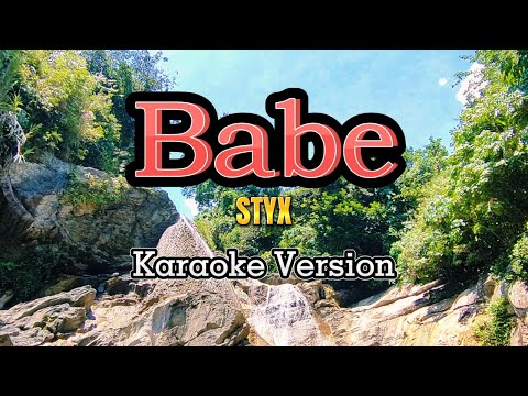Video thumbnail for BABE - Karaoke (STYX)