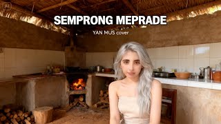 YAN MUS - SEMPRONG MEPRADE (Cover) 