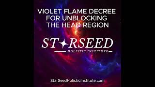 VIOLET FLAME DECREE FOR UNBLOCKING THE HEAD REGION WITH THE MASTER SAINT GERMAIN