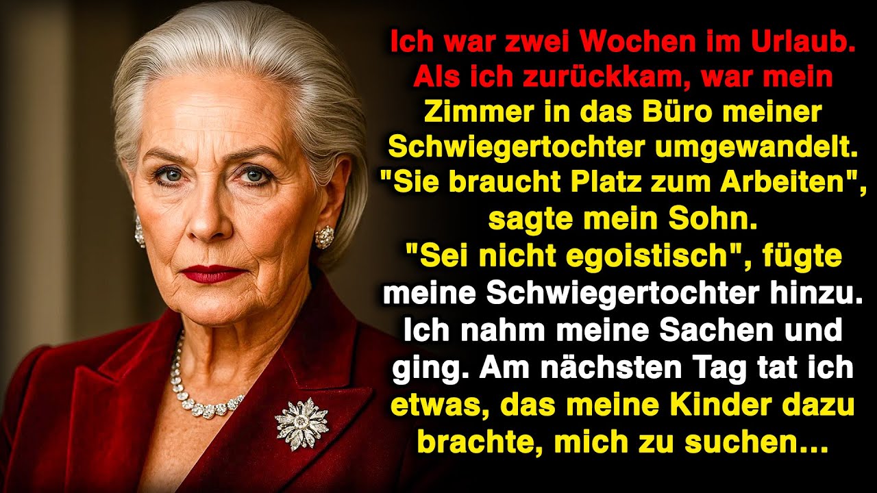 Als ich aus dem Urlaub kam, war mein Zimmer nicht mehr meins. Dann tat ich das! Unerwartet.