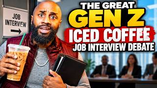 Gen Z Says You CAN Bring Iced Coffee to a Job Interview. Are They Right