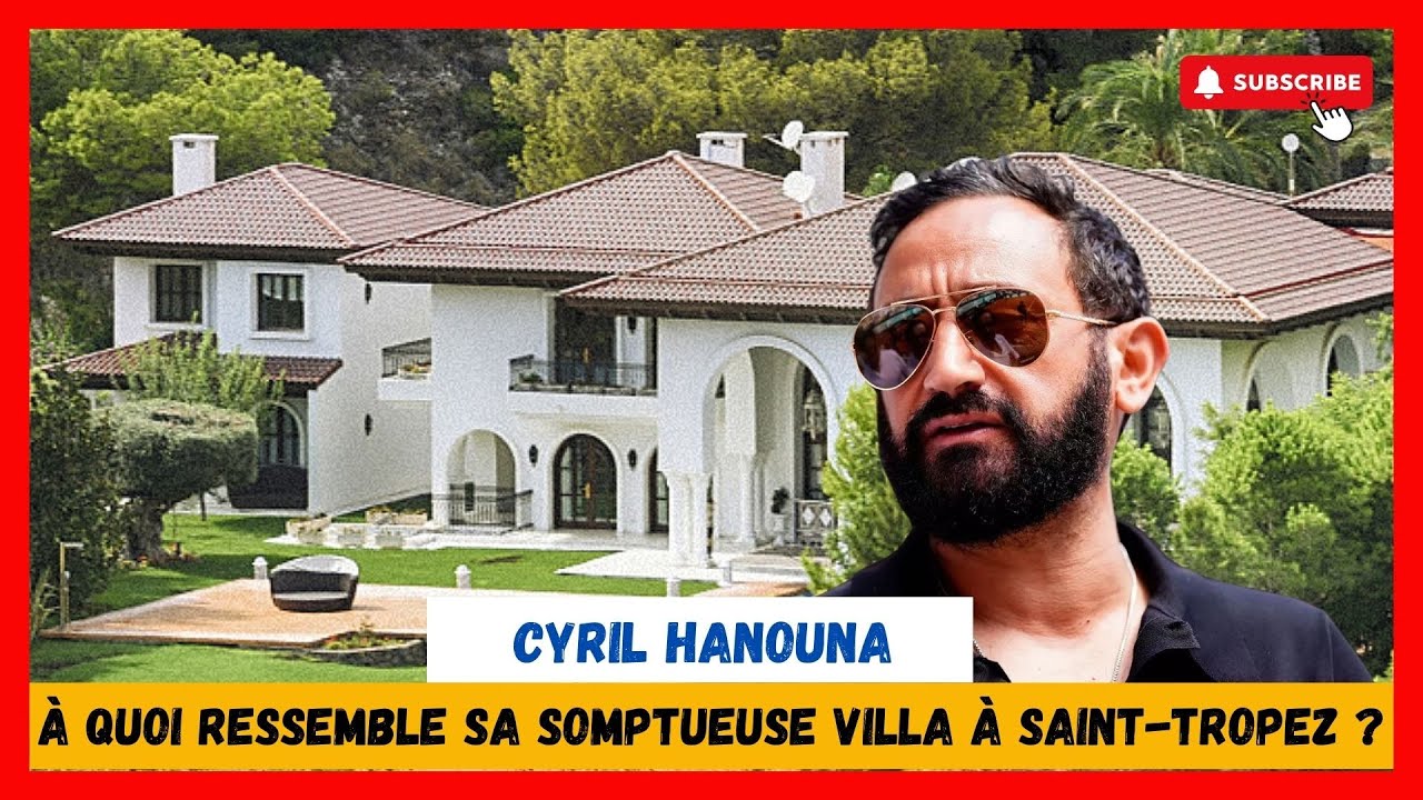 Cyril Hanouna : à quoi ressemble sa somptueuse villa à Saint-Tropez ?