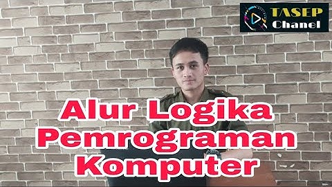 Materi Alur Logika Pemrograman Komputer || kelas 10 SMK Mapel PD