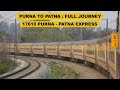 Purna to patna  full journey  17610 purna  patna express  indian railways