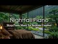 Gentle piano sounds guide your mind into peace | Sleep Piano Music for night rest