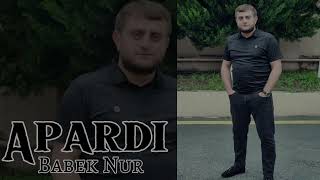 Babek Nur-Apardi 2023 Resimi