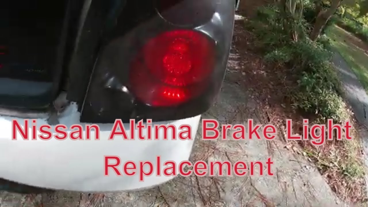 2005 Nissan Altima Brake Light Replacement LED's YouTube