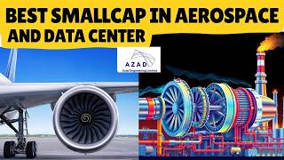 AZAD ENGINEERING DEEP DIVE | BEST SMALL CAP IN DATA CENTRE AND AEROSPACE. #nifty