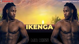 Mr Kiss  Ikenga