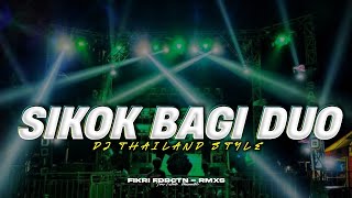 DJ SIKOK BAGI DUO X PAK PONG PONG || VERSI THAILAND VIRAL TIK TOK TERBARU