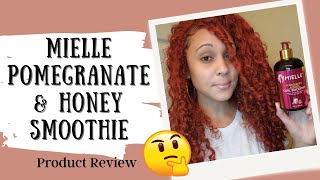 Mielle Organics Pomegranate &amp; Honey | New Products Review | Wash &amp; GO!