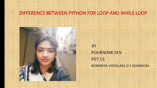 Difference between for loop and while loop in python