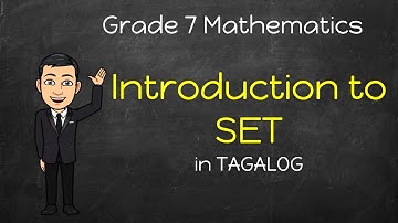 [Math 7] Introduction to SET in Tagalog
