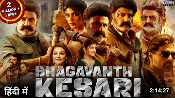 Bhagavanth Kesari Movie Hindi Dubbed (2023) Release On OTT | Nandamuri Balakrishna | Sree Leela