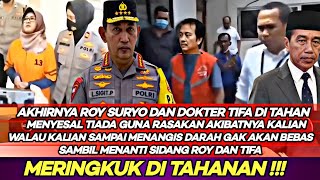 Roy Suryo dan Tifa Ditahan‼️Roti Sock Sambil Menunggu Sidang Mewekpun Tak Guna Sudah Terlambat Modar