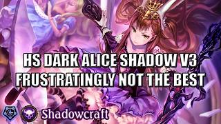 【Shadowverse】Throwback Rotation ► HS Dark Alice Shadow v3-15 ★ Shadowcraft ║Season 119 #5223║