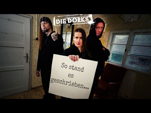 Die Dorks - So stand es geschrieben (Offizielles Video)