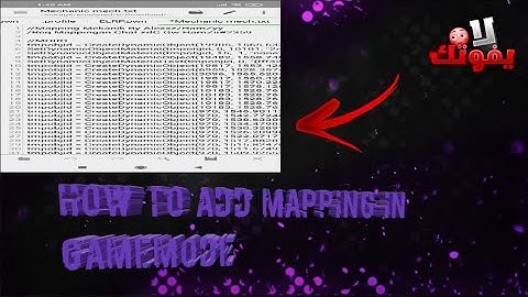 HOW TO ADD MAPPING IN GAMEMODE / طريقة تركيب مابينق في سكريبت