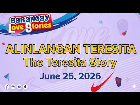 Barangay Love Stories - ALINLANGAN   TERESITA - The Teresita Story - Papa Dudut