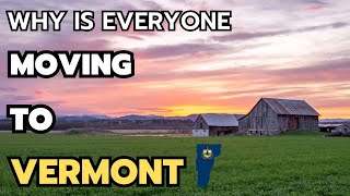 10 Reasons Why is everyone Moving to Vermont in 2025 & 2026