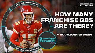 How many franchise QBs are there in the NFL? 🤔 | Domonique Foxworth Show