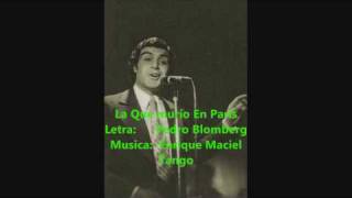 RUBÉN JUAREZ -  LA QUE MURIÓ EN PARIS - TANGO