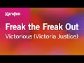 Freak the Freak Out - Victorious (Victoria Justice) | Karaoke Version | KaraFun