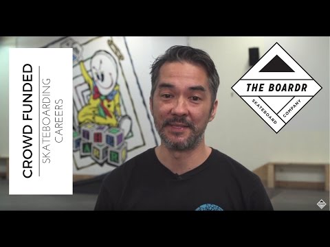 Crowdfund Your Skateboarding Career: The Boardr Fund