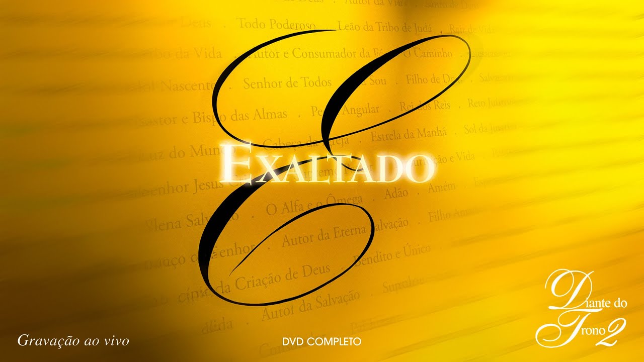 Diante do Trono | Exaltado (DVD 2 Completo)