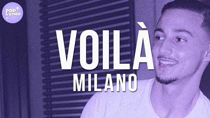 Milano - Voilà (Lyric Video)