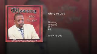 Oleseng - Glory To God (Official Audio)