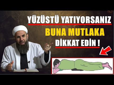 SİZDE YÜZÜSTÜ YATIYORSANIZ BU VİDEOYU MUTLAKA İZLEYİN ! Ali Küpelioğlu Hocaefendi