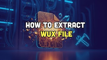 How To extract WUX File?!!?