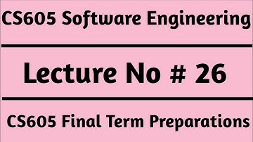 CS605 Lecture No 26/cs605 short lecture no 26/VU short lectures/Alpha Academy
