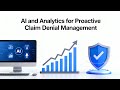 AI and Analytics for Proactive Claim Denial Management