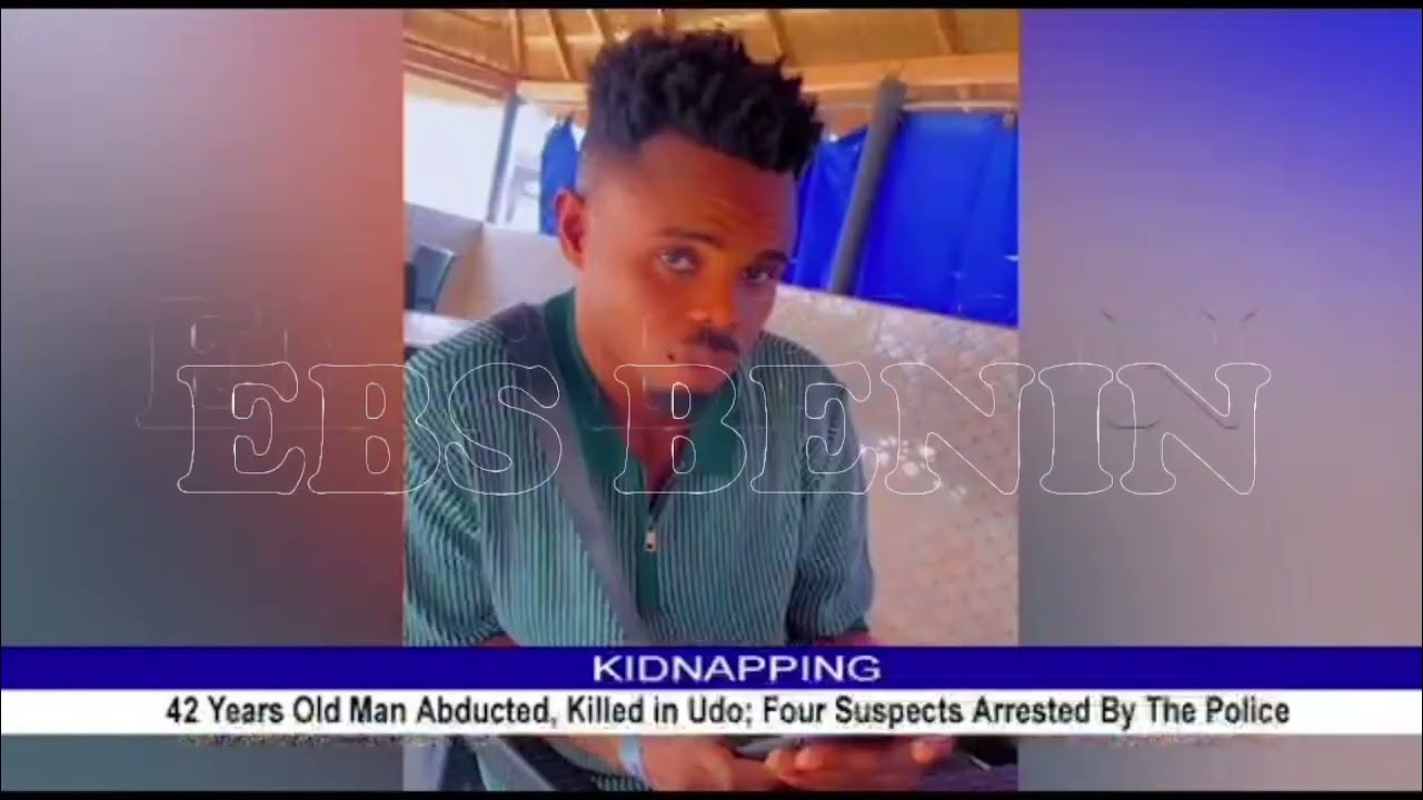 ПОХИЩЕНИЕ: 42-летний мужчина похищен и убит в Удо; полиция арестовала четырех подозреваемых.
