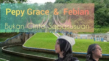 Lagu Minang Pepy Grace & Febian (( Bukan Cinto Sapasusuan ))