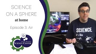 Science On a Sphere At Home, Episode 3