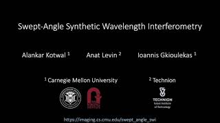 Swept-angle Synthetic Wavelength Interferometry [CVPR 2023]