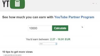 This seems to be valid information. how much money you get for 1000
views - real life statistics! : https://youtu.be/akrryqhrbto﻿ ...