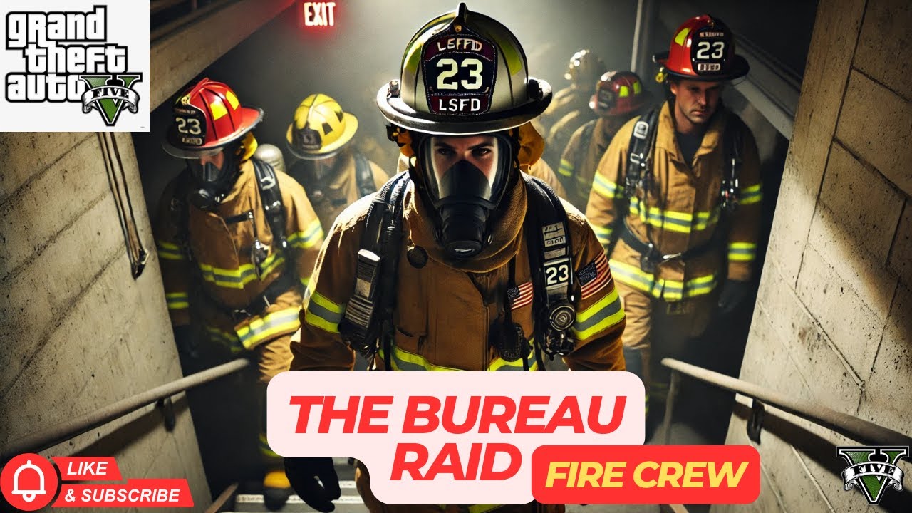 GTA V Mission 68 The Bureau Raid Fire Crew YouTube 