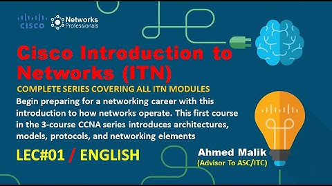 Introduction to Networks (ITN) in English Lecture#01, Cisco New CCNA 200-301