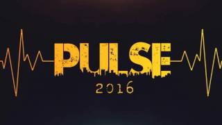 PULSE 2016 Trailer PULSE 2016 Trailer
