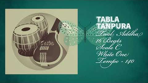 ADDHA TAAL (C) # 140 BPM #  TABLA LOOP WITH TANPURA # 16 BEATS # SCALE C # WHITE ONE