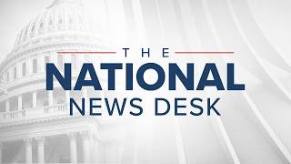 The National News Desk Weekend Edition - September 4, 2026