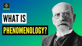 What is Phenomenology (See link below for Edmund Husserls Phenomenology)