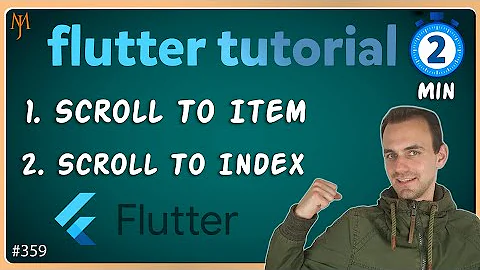 Flutter Tutorial - Scroll To Index/Item In ListView [2021] In 120 Seconds